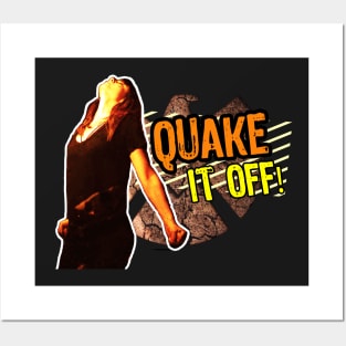 Quake it Off! Posters and Art